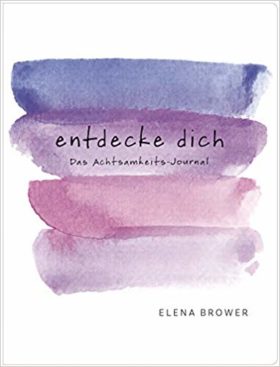 elena-brower-entdecke-dich