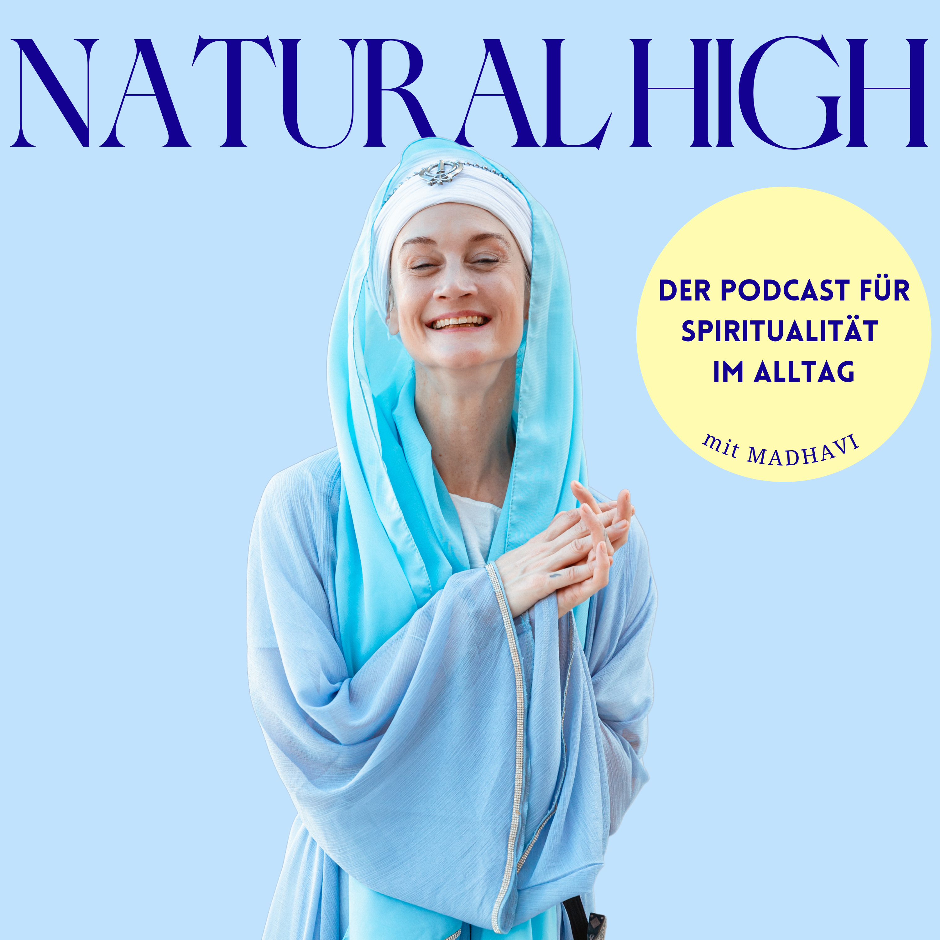 Natural High Podcast Madhavi